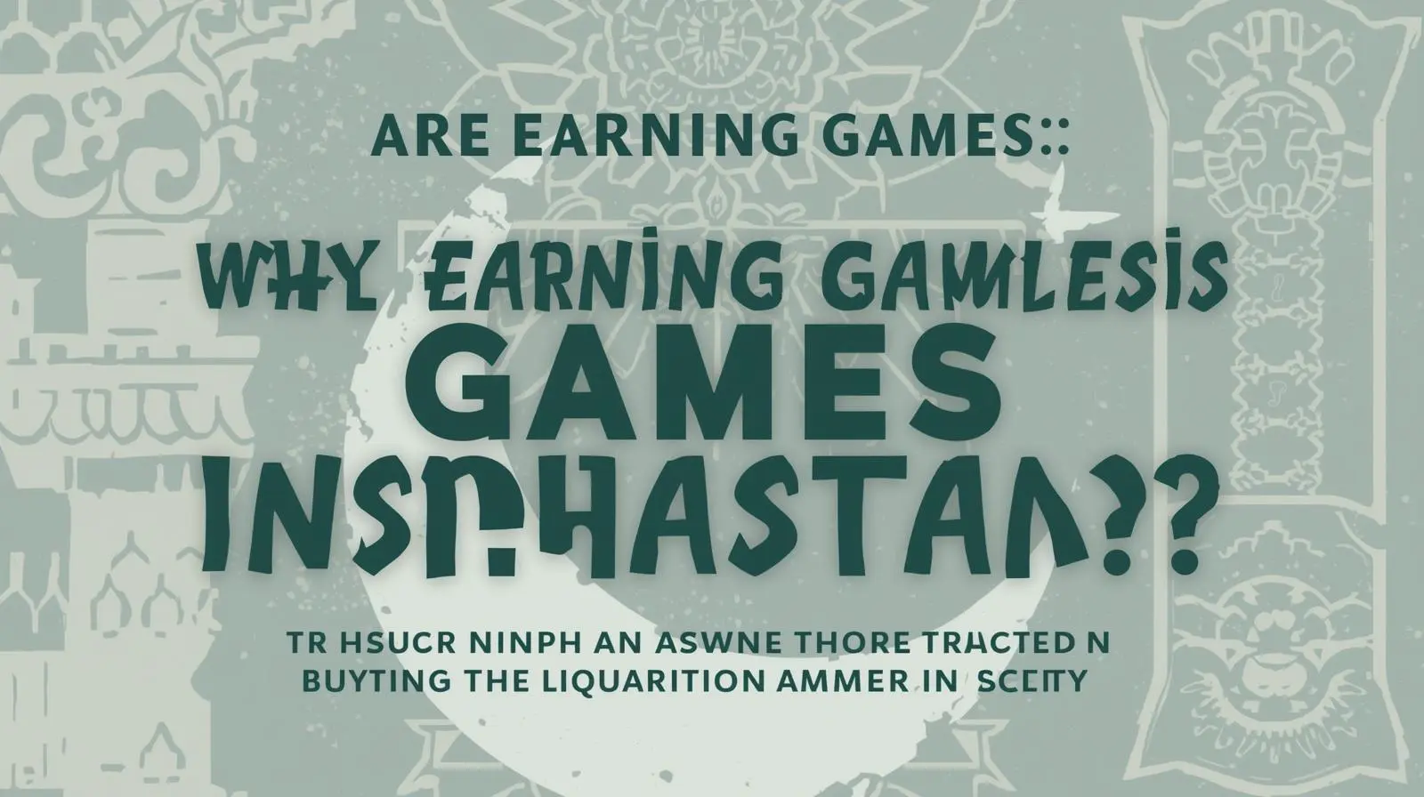 Are Earning Games Legal in Pakistan?